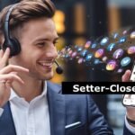 Setter Closer : L&rsquo;art du setting marketing et du closing
